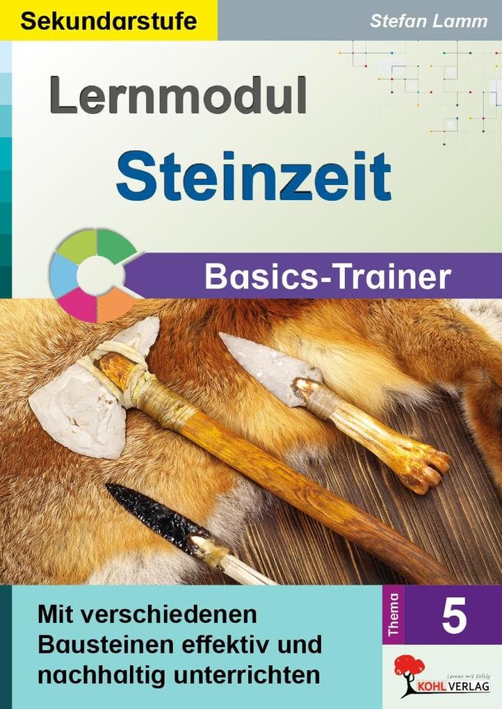 Lernmodul 5: STEINZEIT / Basics-Trainer