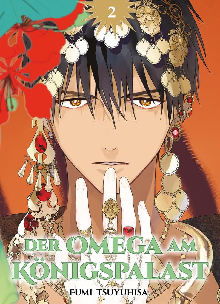 Der Omega am Königspalast, Band 2
