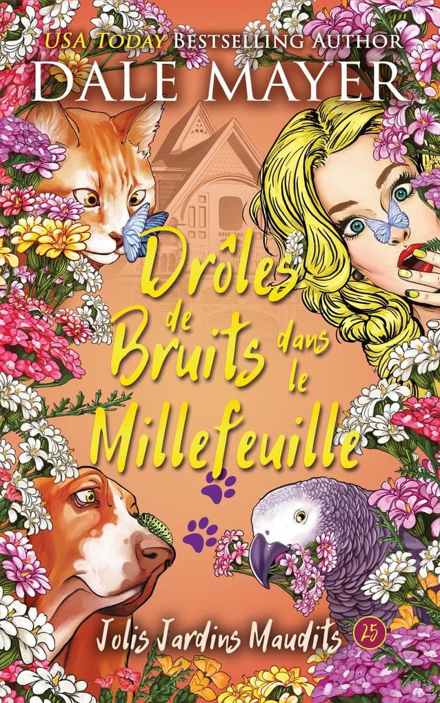 Drôles de Bruits dans le Millefeuille (Jolis Jardins Maudits, #25)
