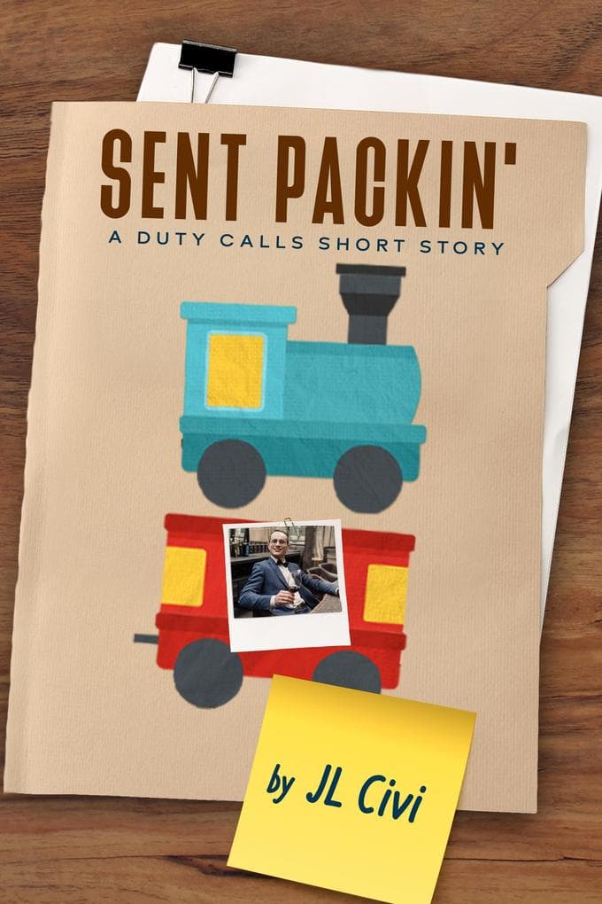 Sent Packin' (Duty Calls)