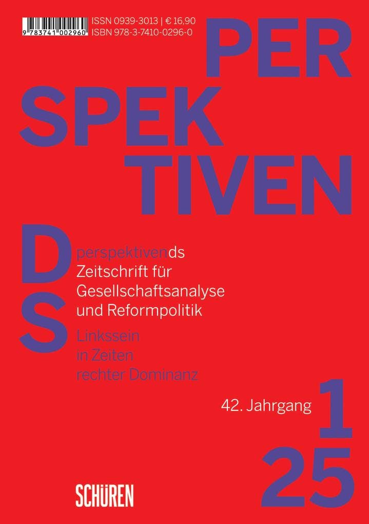 Linkssein in Zeiten rechter Dominanz