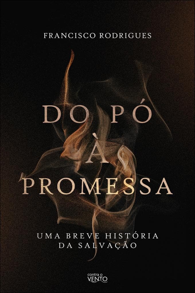 Do pó à promessa