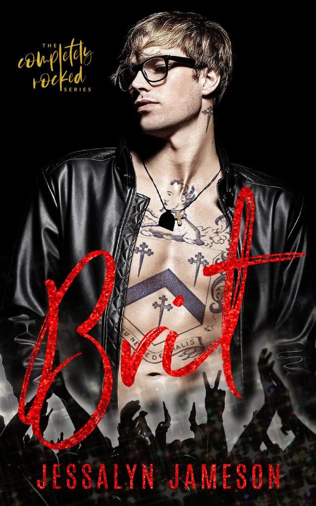Brit (Completely Rocked, #3)