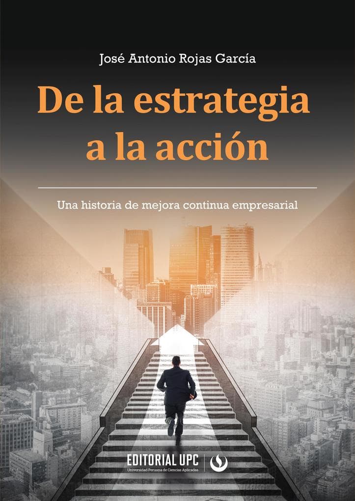 De la estrategia a la acción: Una historia de mejora continua empresarial