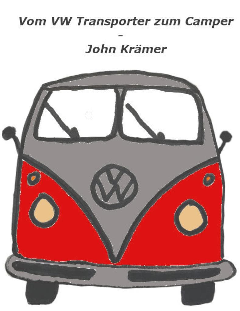 Vom VW Transporter zum Camper