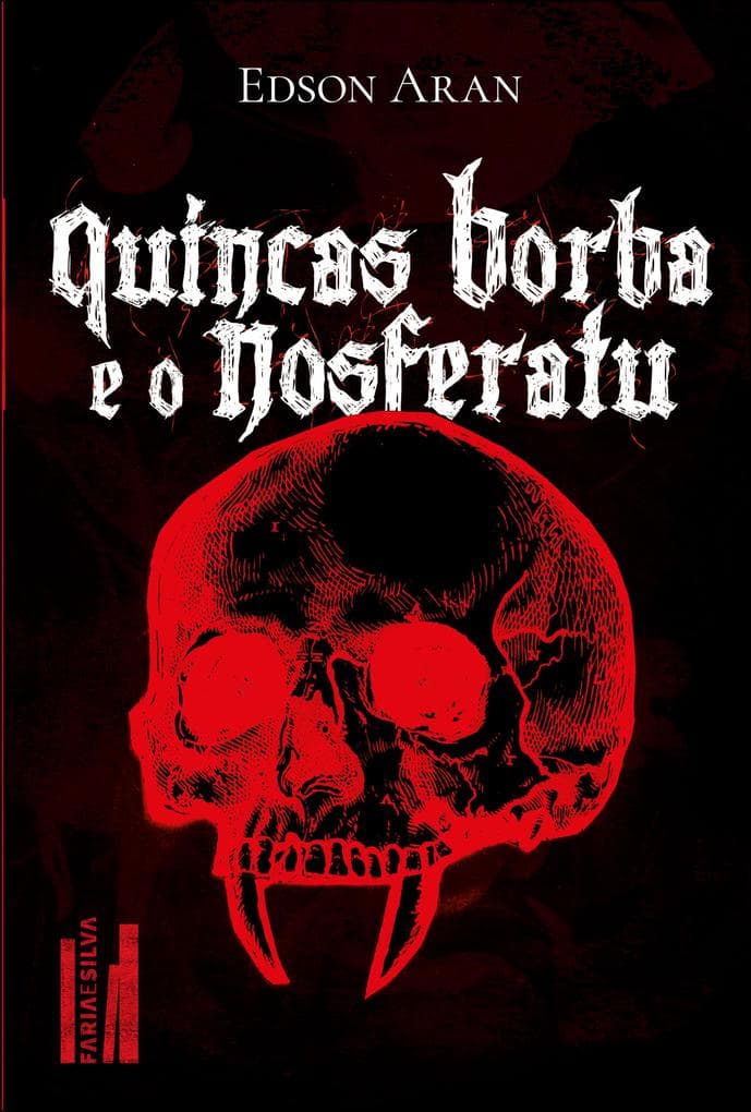 Quincas Borba e o Nosferatuv