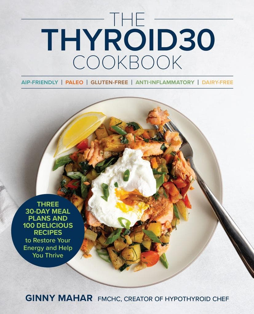 The Thyroid30(r) Cookbook