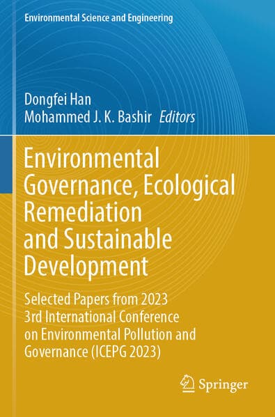 Environmental Governance, Ecological Remediation and Sustainable Development