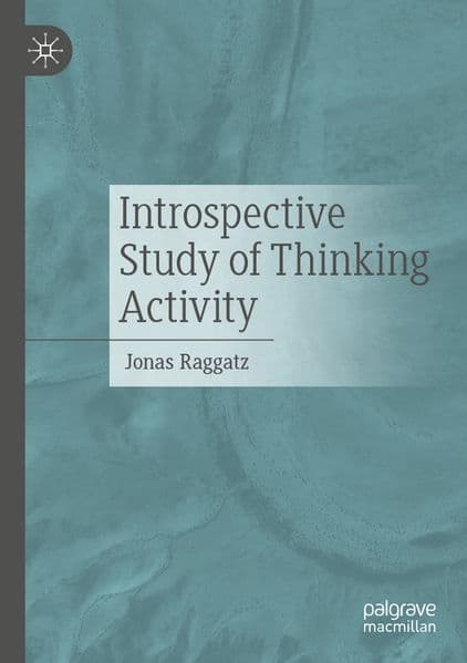Introspective Study of Thinking Activity