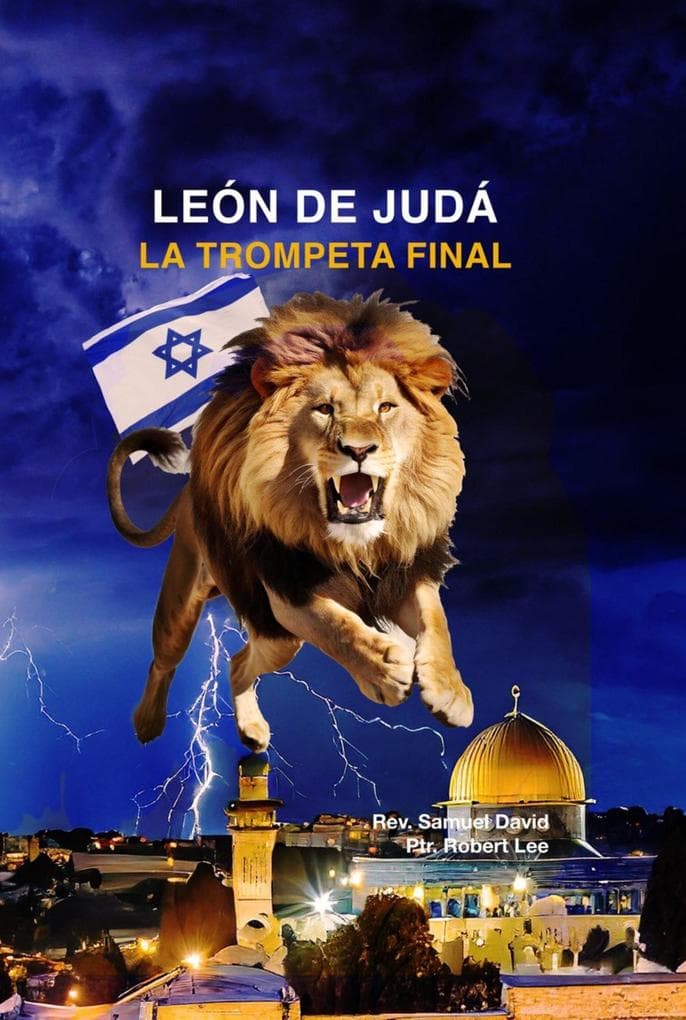 León de Judá: La trompeta final (Witess Parters en spainish, #6)