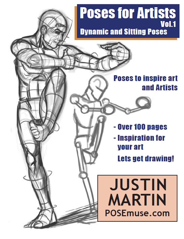 Poses for Artists Volume 1 - Dynamic and Sitting Poses (Pose Reference Book Series, #1)