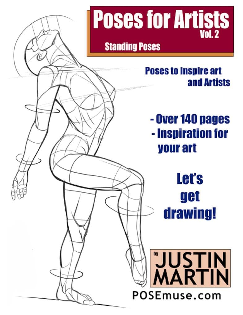 Poses for Artists Volume 2 - Standing Poses (Pose Reference Book Series, #2)
