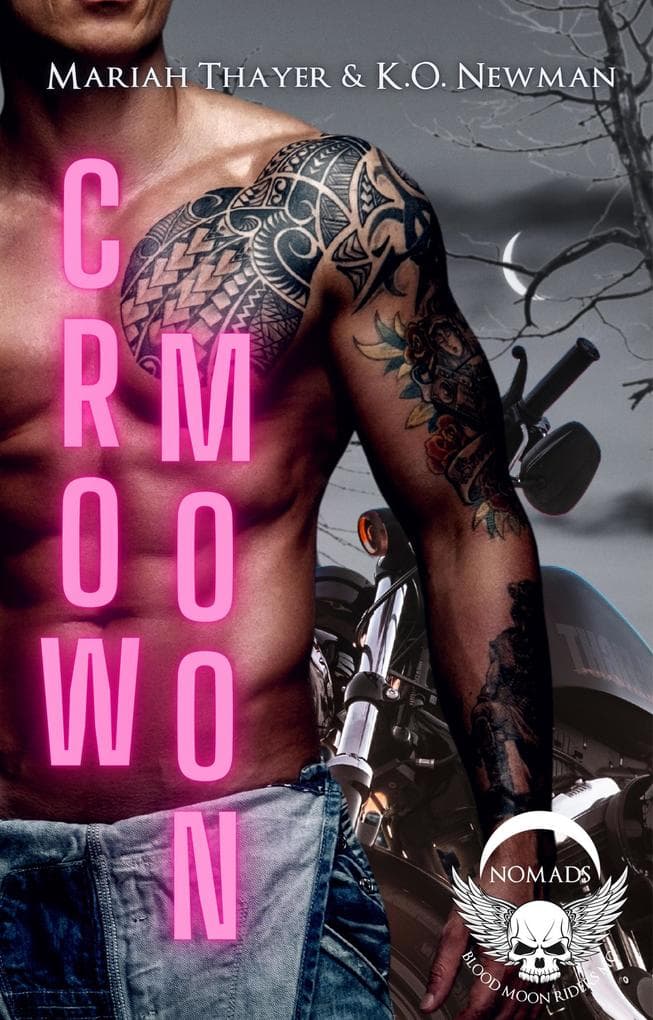Crow Moon (Blood Moon Riders MC: NOMAD, #1)