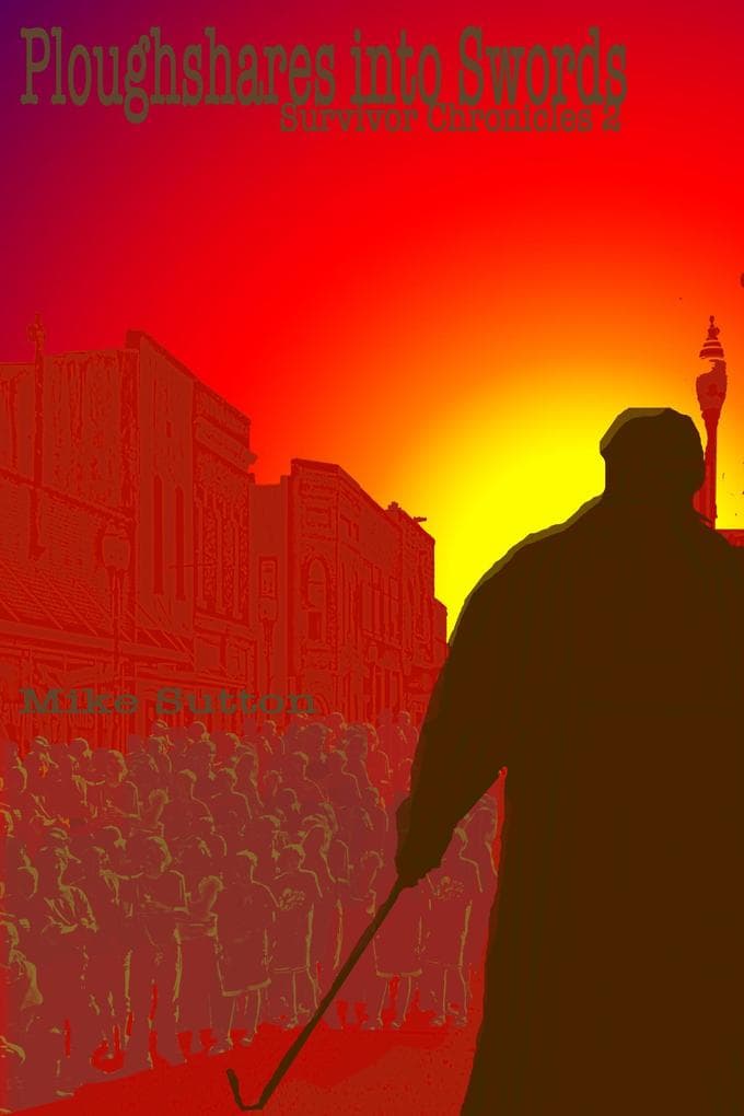 Ploughshares Into Swords: Survivor Chronicles 2