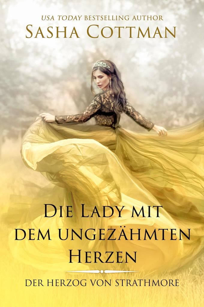 Die Lady mit dem ungezähmten Herzen