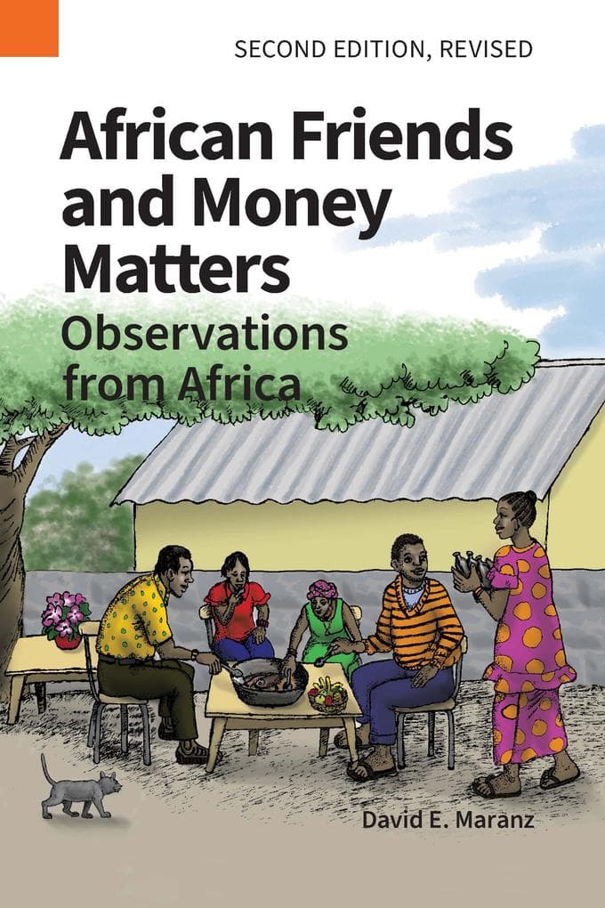 African Friends and Money Matters, Second Edition Revised