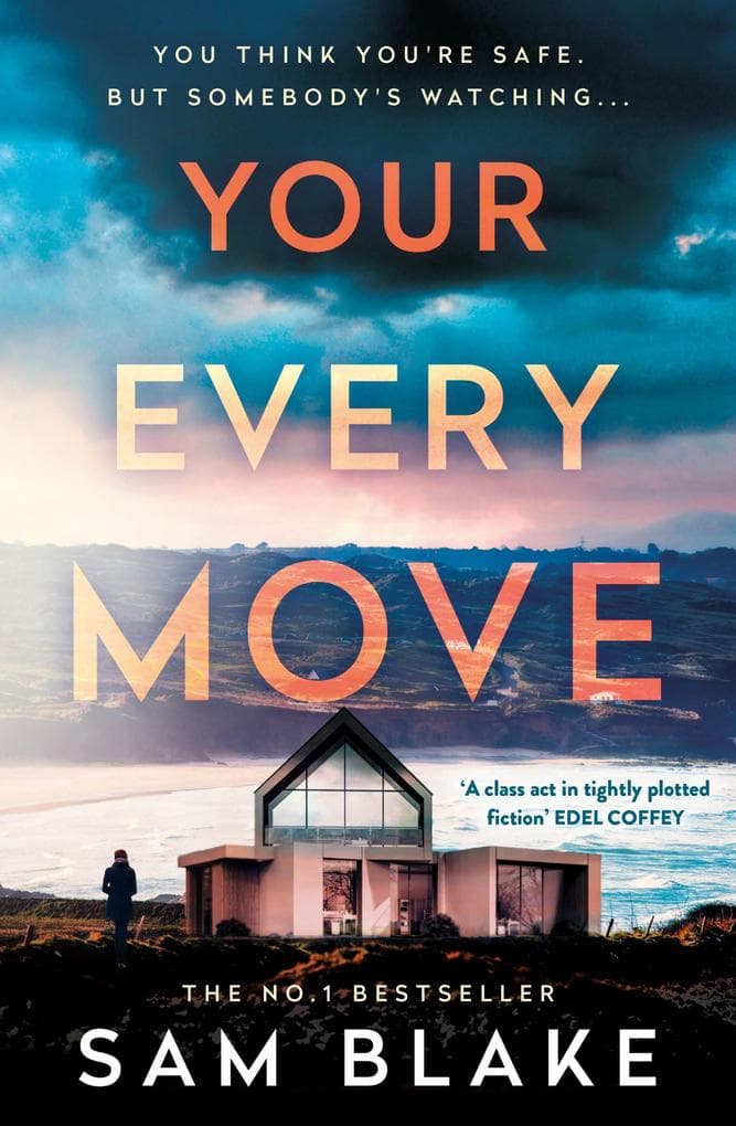 Your Every Move