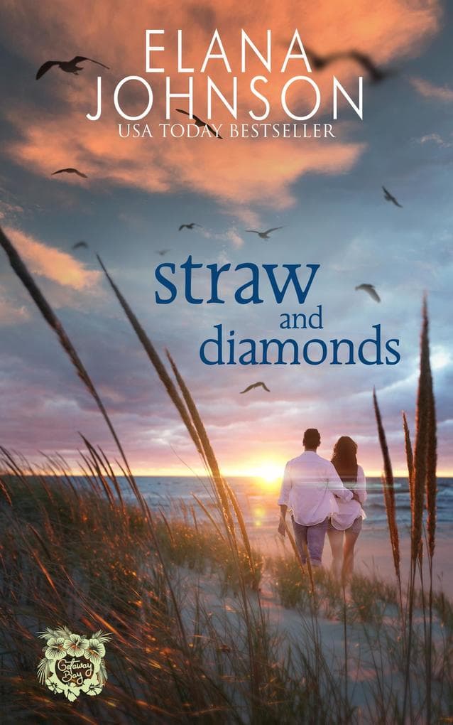 Straw and Diamonds (Getaway Bay Resort Romance, #4)