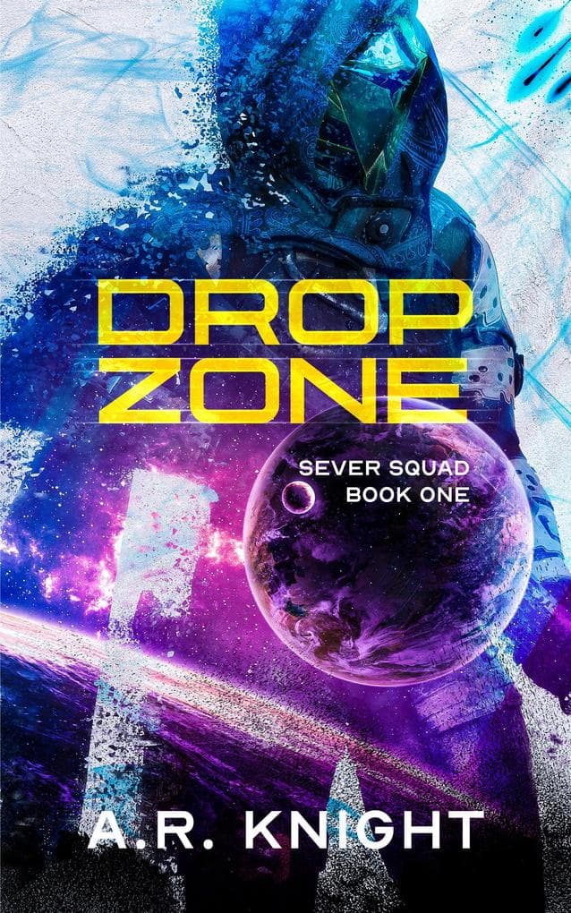 Drop Zone (Sever Squad, #1)