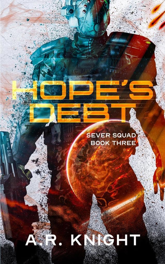 Hope's Debt (Sever Squad, #3)