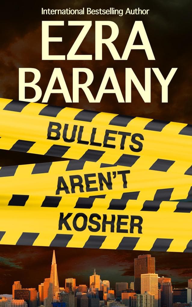Bullets Aren't Kosher (The Torah Codes, #4)