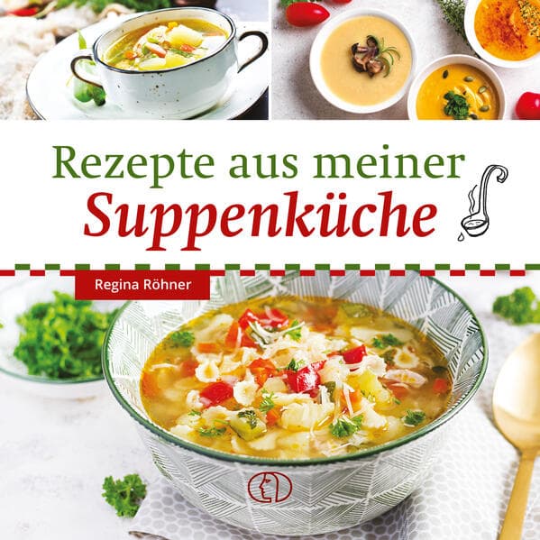 Rezepte aus meiner Suppenküche