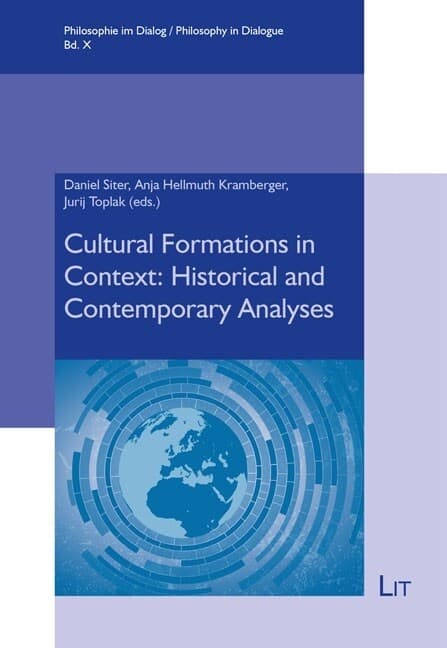 Cultural Formations in Context: Historical and Contemporary Analyses