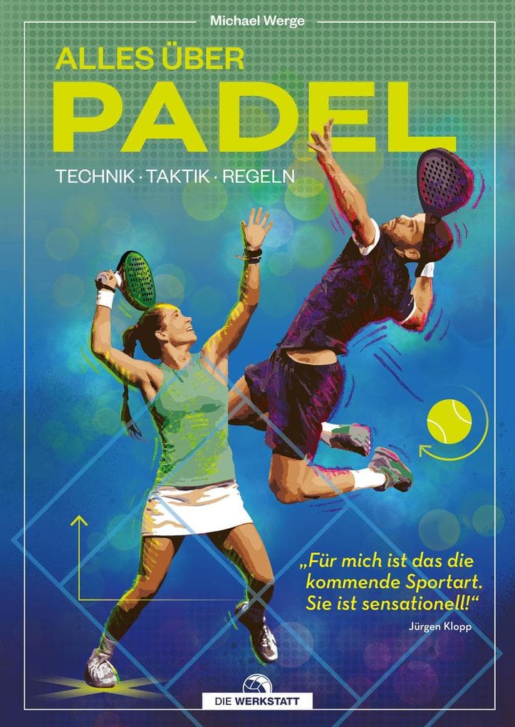 Alles über Padel