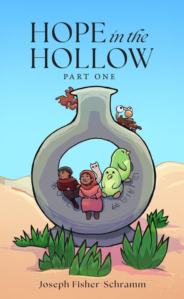 Hope in the Hollow: Part 1