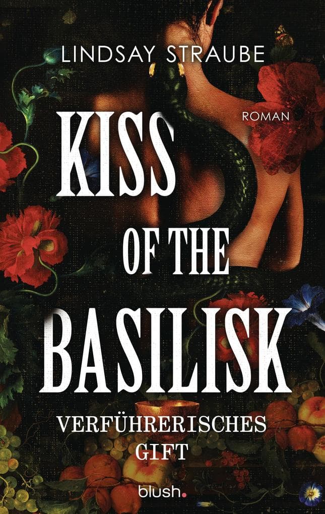 Kiss of the Basilisk - Verführerisches Gift