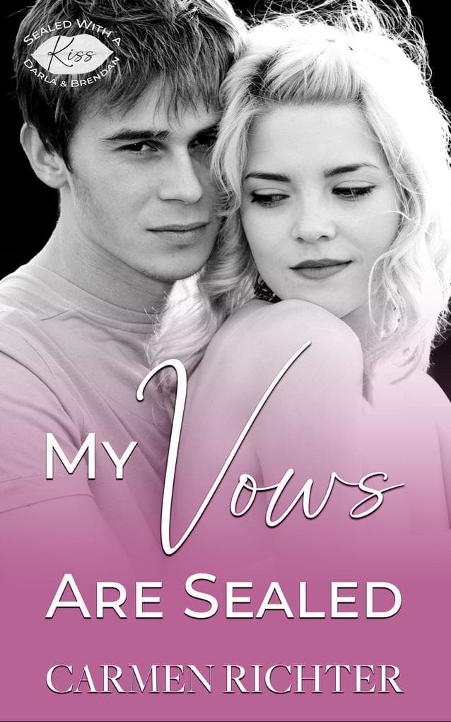 My Vows Are Sealed (Sealed With a Kiss, #0)
