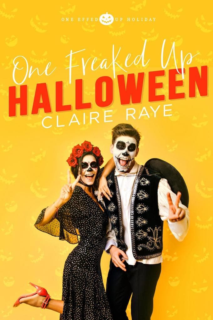 One Freaked Up Halloween (One Effed Up Holiday)