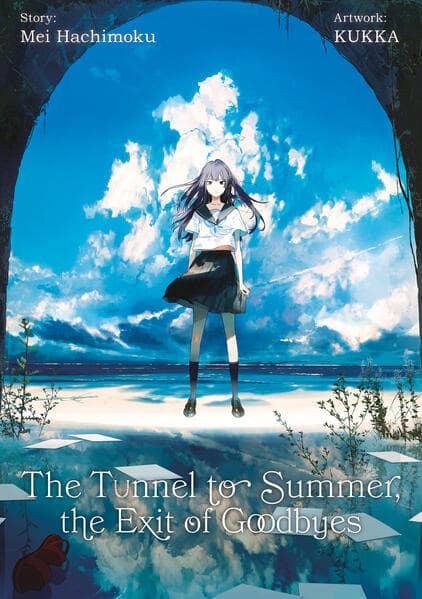 The Tunnel to Summer, the Exit of Goodbyes (Light Novel)