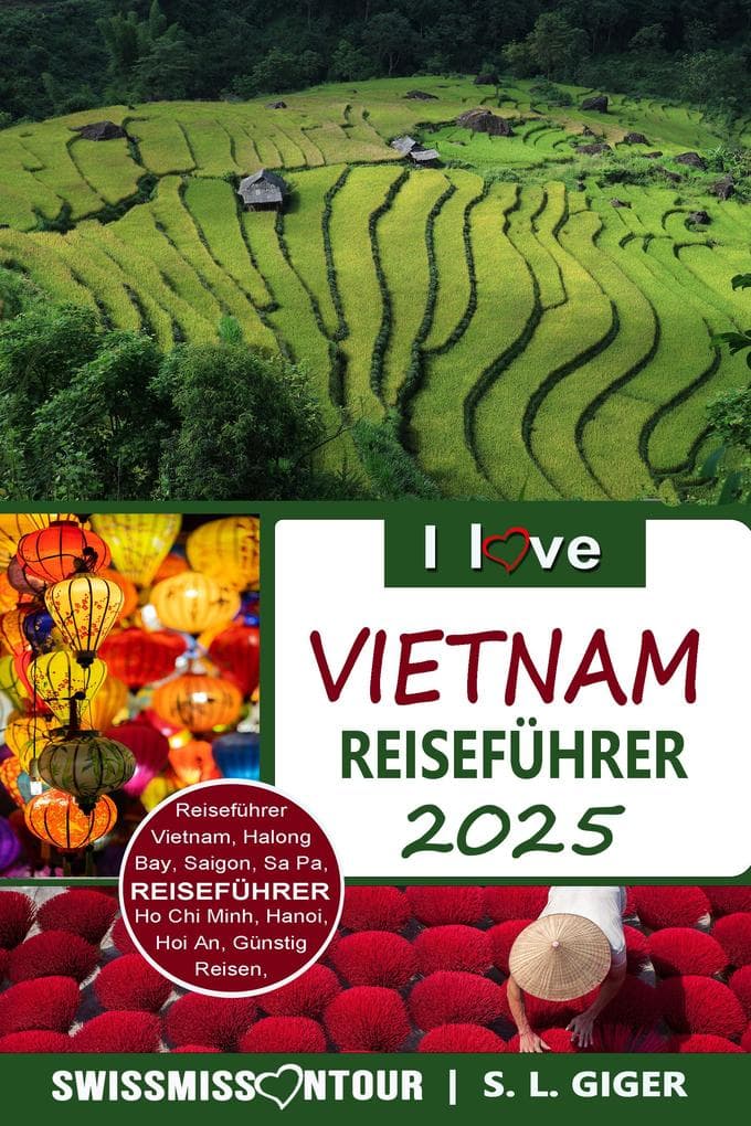 Vietnam Reiseführer von SWISSMISSONTOUR