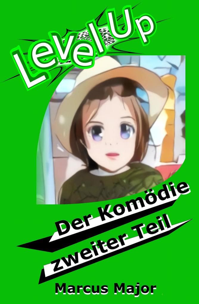 Level Up 2 - Der Komödie zweiter Teil