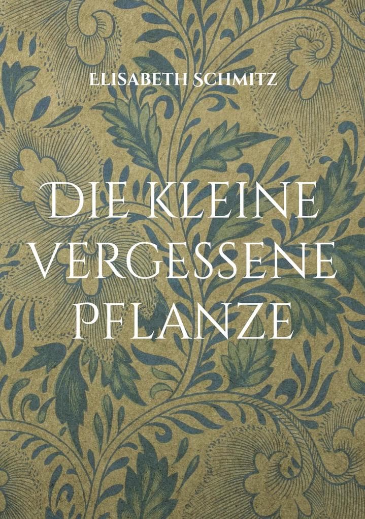 Die kleine vergessene Pflanze