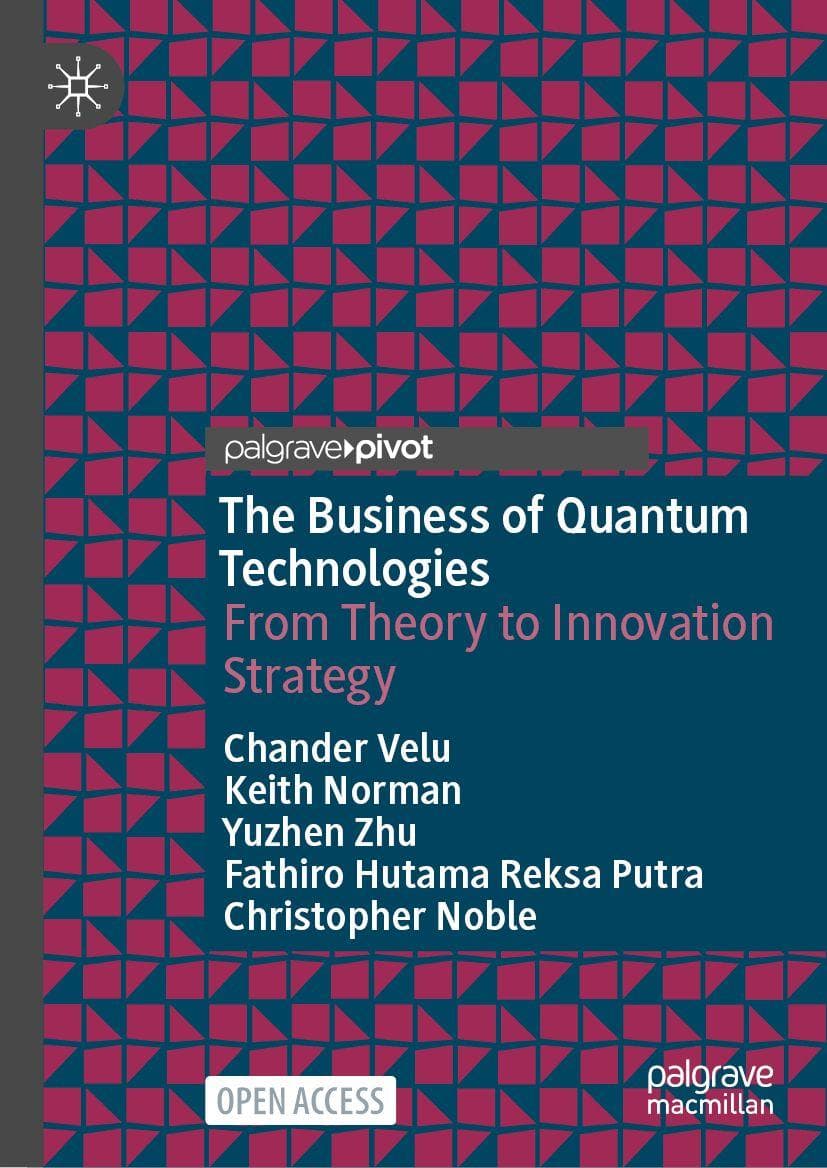 The Business of Quantum Technologies