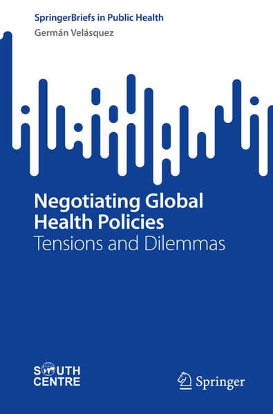 Negotiating Global Health Policies