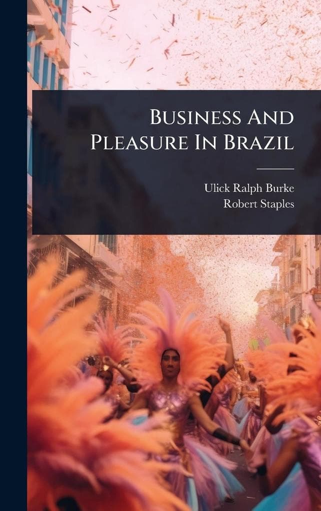 Business And Pleasure In Brazil