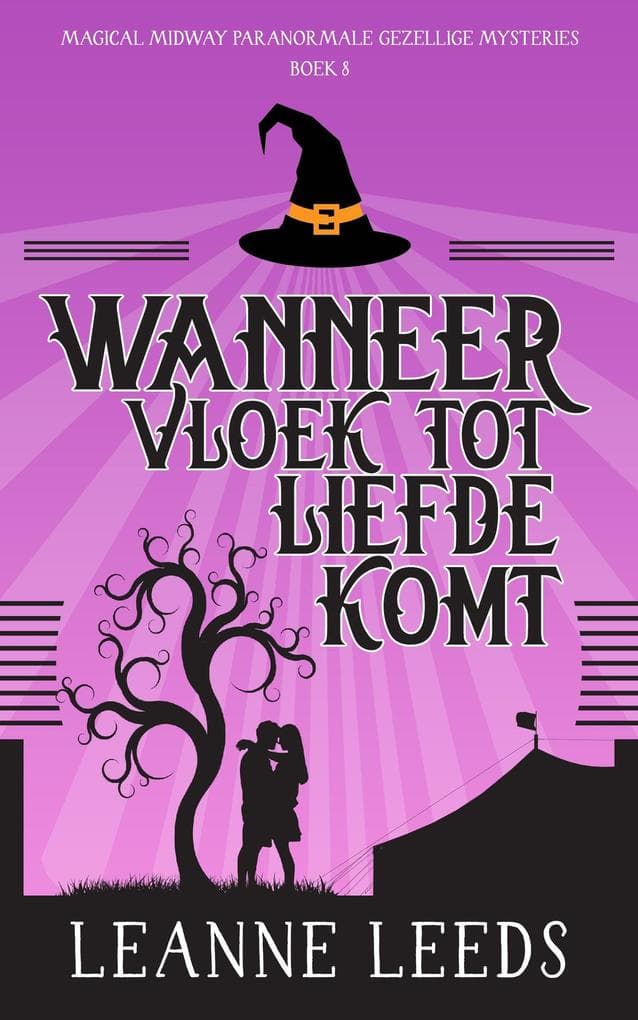 Wanneer Vloek tot Liefde Komt (Magical Midway Paranormale Gezellige Mysteries, #8)