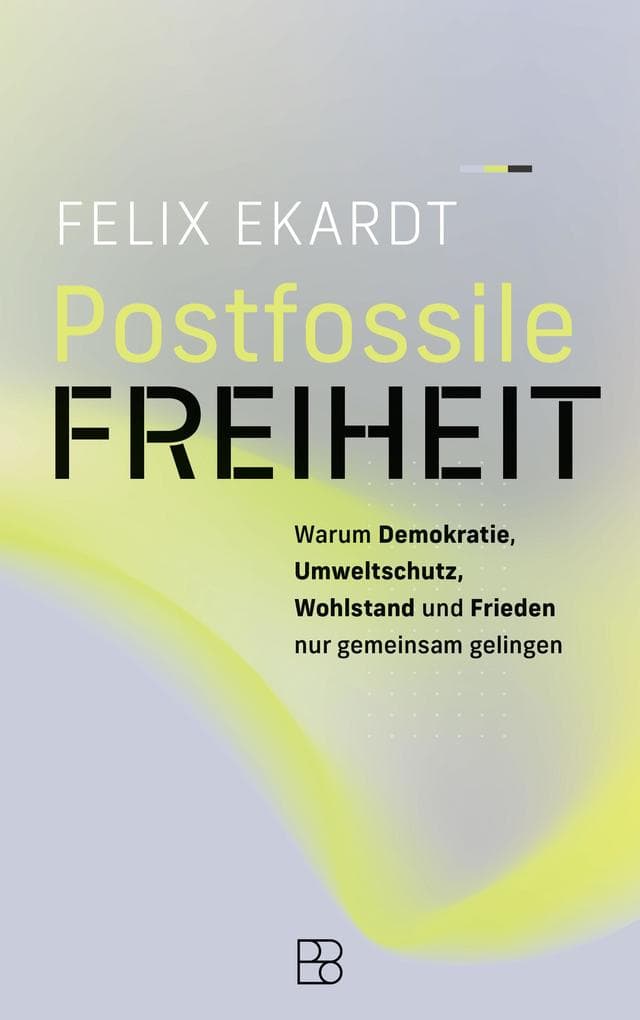 Postfossile Freiheit