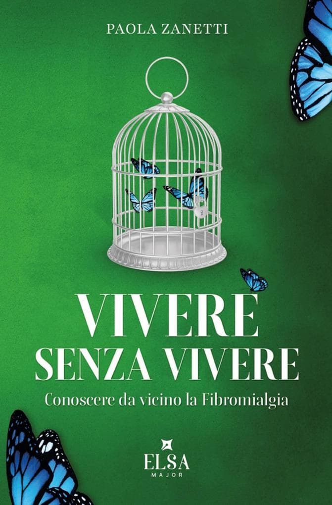 Vivere senza vivere. Conoscere da vicino la fibromialgia