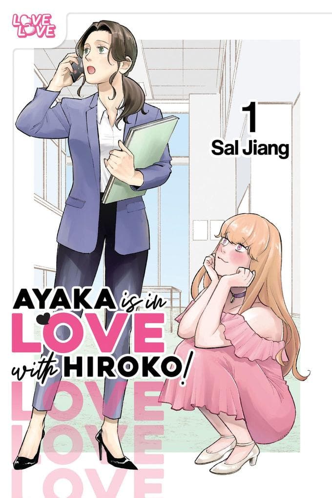 Ayaka Is in Love with Hiroko! Volume 1
