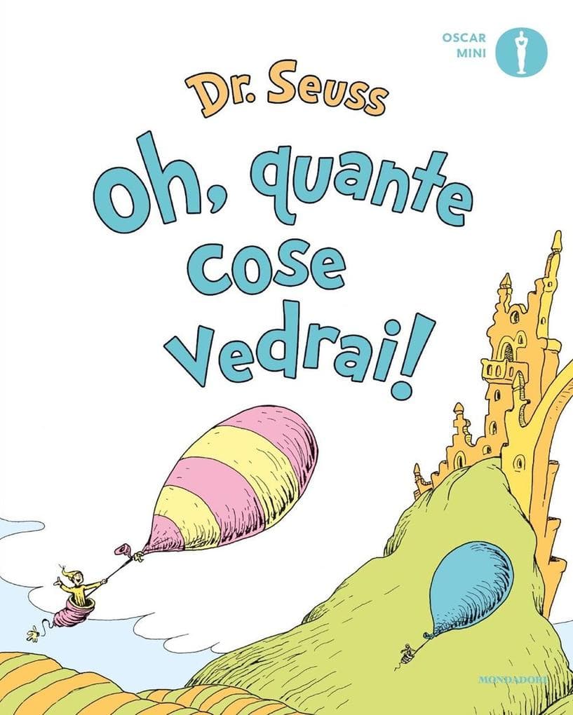 Oh, quante cose vedrai!
