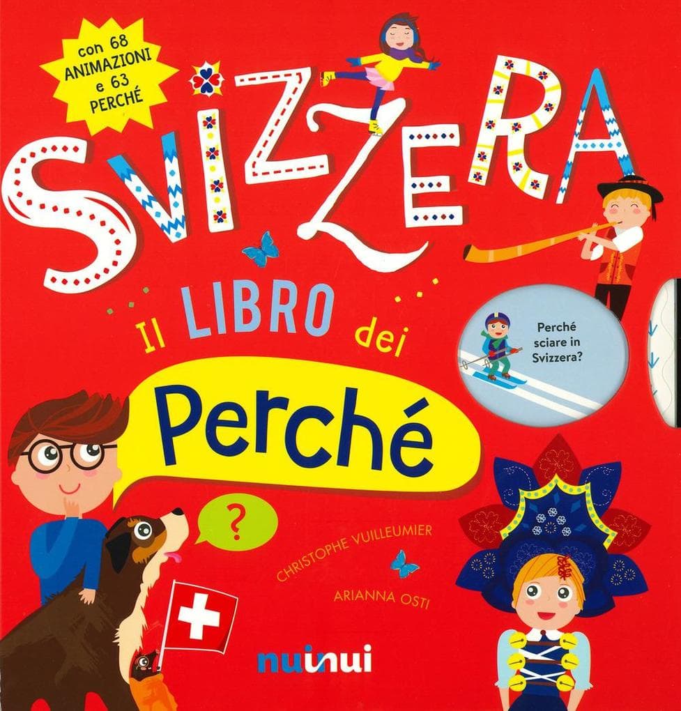Svizzera. Il libro dei perché