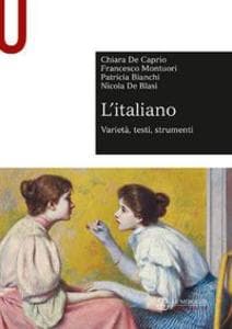 L' italiano. Varietà, testi, strumenti
