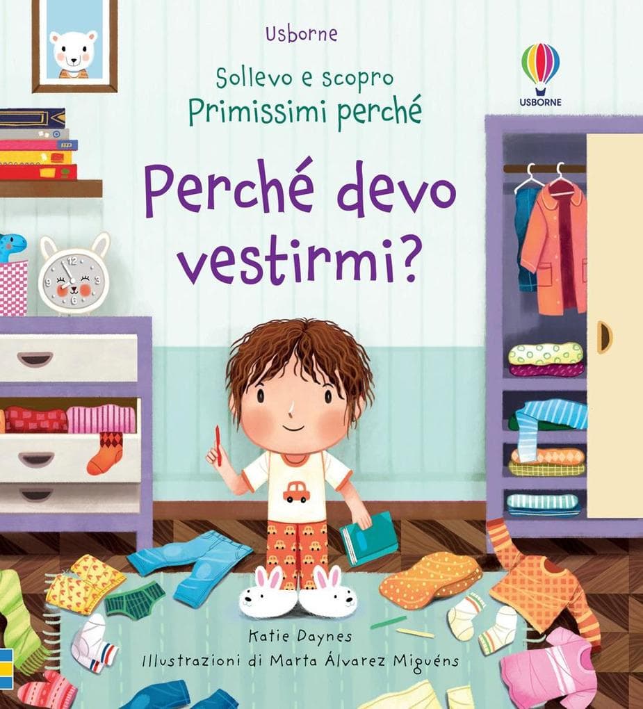 Perché devo vestirmi?