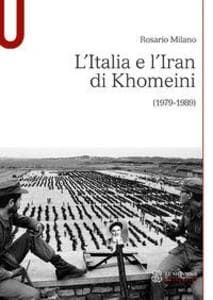 L' Italia e l'Iran di Khomeini (1979-1989)