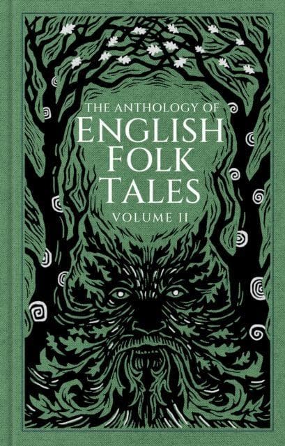 The Anthology of English Folk Tales: Volume II