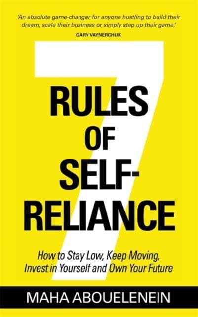 7 Rules of Self-Reliance